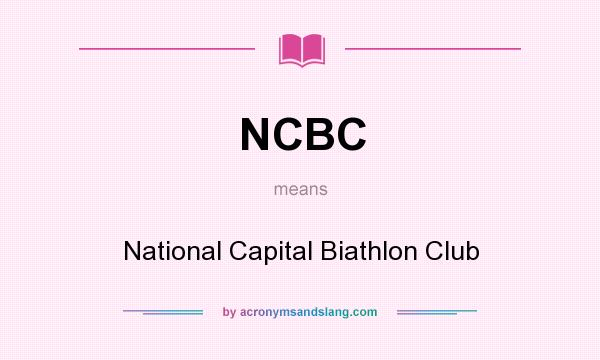 What does NCBC mean? It stands for National Capital Biathlon Club
