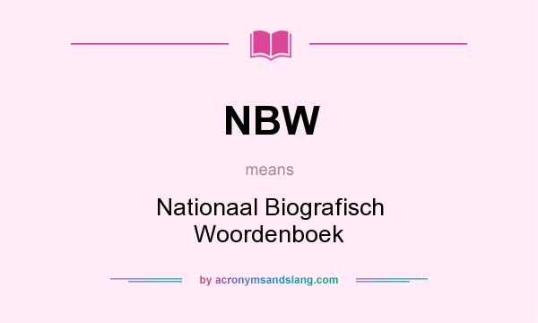 What does NBW mean? It stands for Nationaal Biografisch Woordenboek