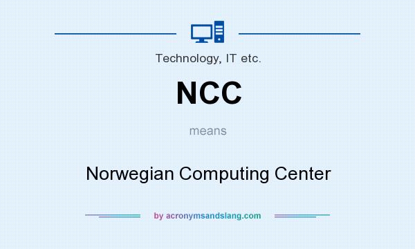 What does NCC mean? It stands for Norwegian Computing Center