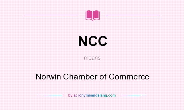 What does NCC mean? It stands for Norwin Chamber of Commerce