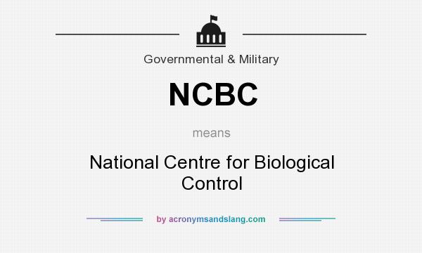 What does NCBC mean? It stands for National Centre for Biological Control