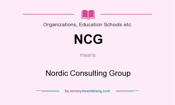 What does NCG mean? It stands for Nordic Consulting Group