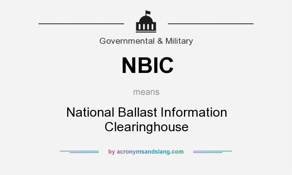 What does NBIC mean? It stands for National Ballast Information Clearinghouse
