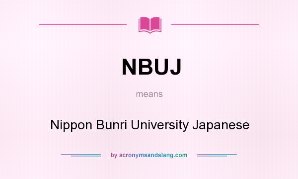 What does NBUJ mean? It stands for Nippon Bunri University Japanese