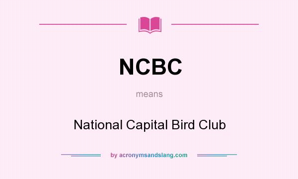 What does NCBC mean? It stands for National Capital Bird Club