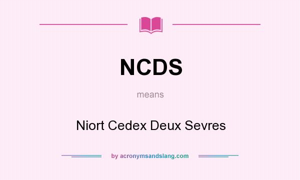 What does NCDS mean? It stands for Niort Cedex Deux Sevres