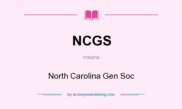 What does NCGS mean? It stands for North Carolina Gen Soc