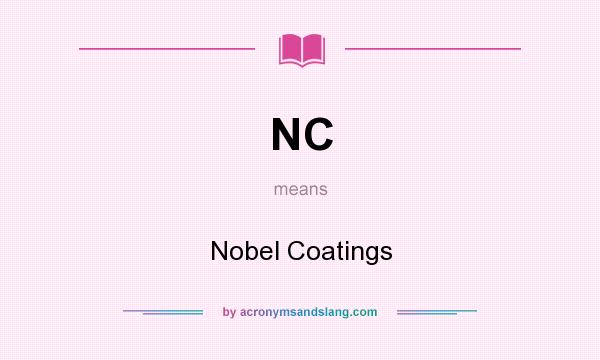 What does NC mean? It stands for Nobel Coatings