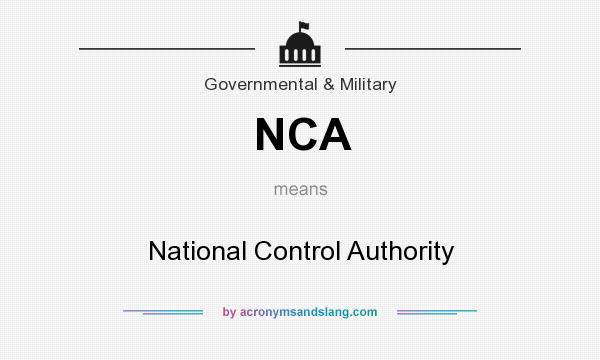 What does NCA mean? It stands for National Control Authority