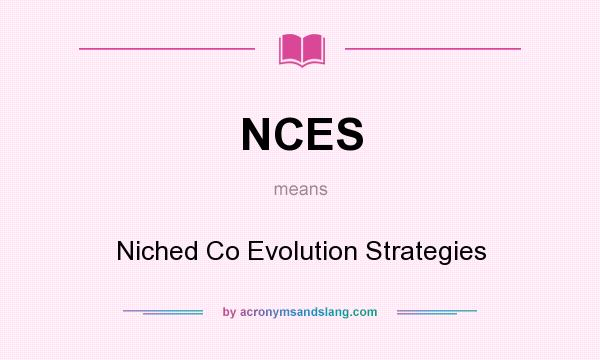 What does NCES mean? It stands for Niched Co Evolution Strategies