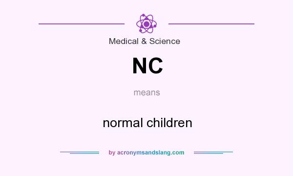 What does NC mean? It stands for normal children