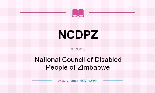 What does NCDPZ mean? It stands for National Council of Disabled People of Zimbabwe