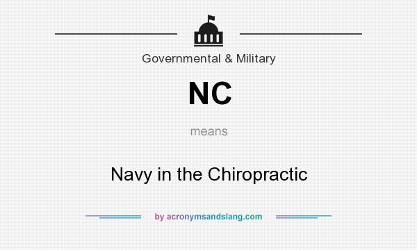 What does NC mean? It stands for Navy in the Chiropractic