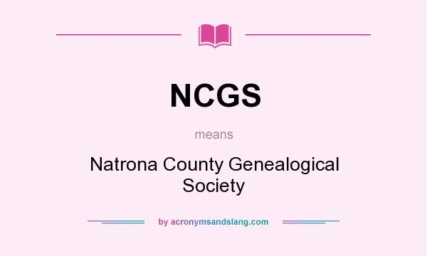 What does NCGS mean? It stands for Natrona County Genealogical Society