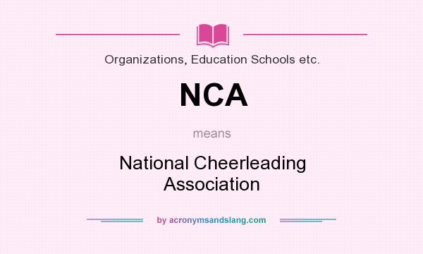 What does NCA mean? It stands for National Cheerleading Association