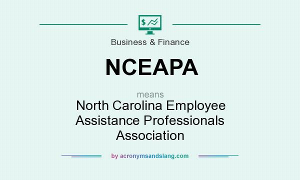 What does NCEAPA mean? It stands for North Carolina Employee Assistance Professionals Association