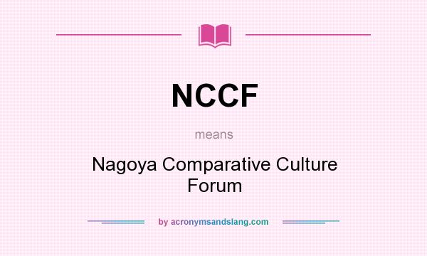 What does NCCF mean? It stands for Nagoya Comparative Culture Forum