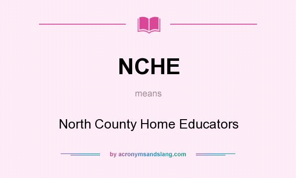 What does NCHE mean? It stands for North County Home Educators