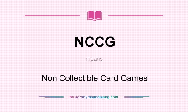 What does NCCG mean? It stands for Non Collectible Card Games