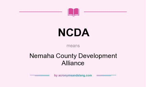 What does NCDA mean? It stands for Nemaha County Development Alliance