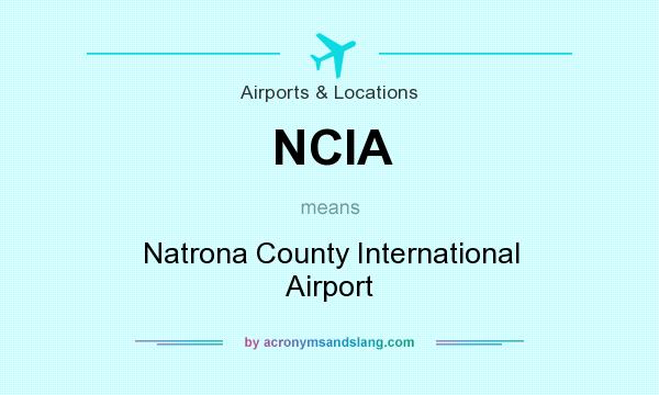 What does NCIA mean? It stands for Natrona County International Airport