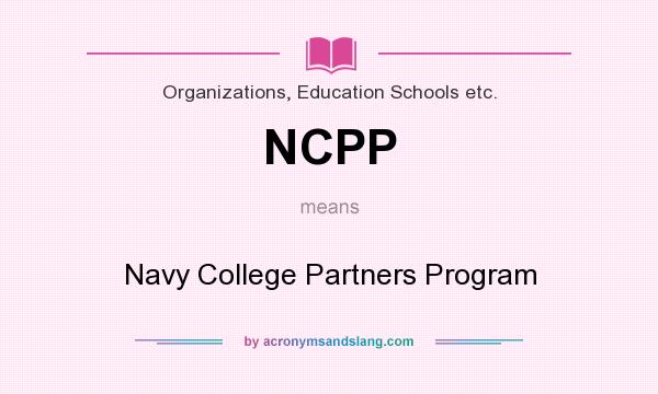 What does NCPP mean? It stands for Navy College Partners Program
