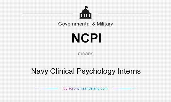 What does NCPI mean? It stands for Navy Clinical Psychology Interns