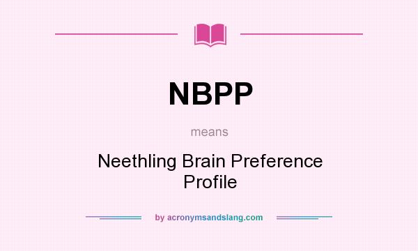 What does NBPP mean? It stands for Neethling Brain Preference Profile