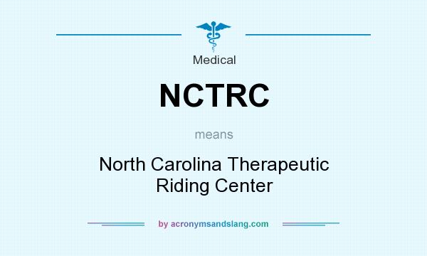What does NCTRC mean? It stands for North Carolina Therapeutic Riding Center