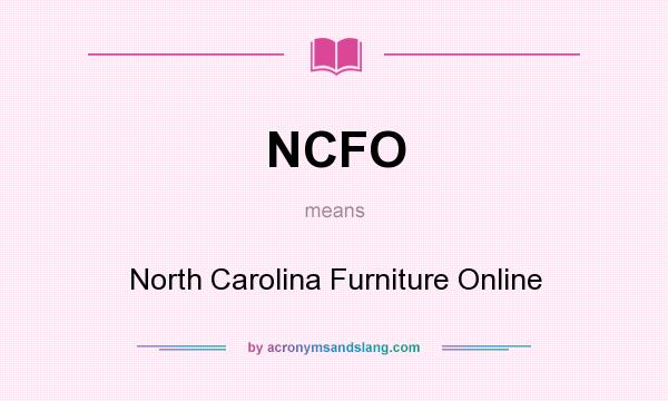 What does NCFO mean? It stands for North Carolina Furniture Online