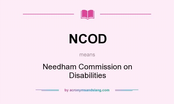 What does NCOD mean? It stands for Needham Commission on Disabilities