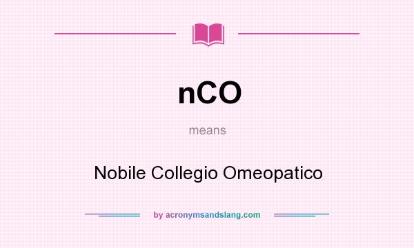 What does nCO mean? It stands for Nobile Collegio Omeopatico