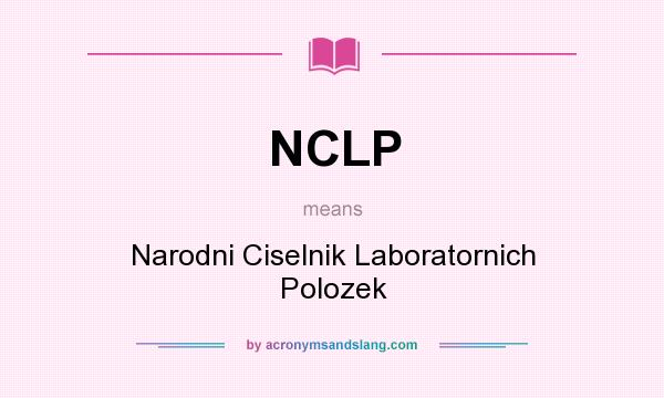 What does NCLP mean? It stands for Narodni Ciselnik Laboratornich Polozek