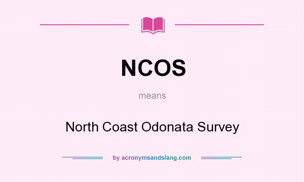 What does NCOS mean? It stands for North Coast Odonata Survey