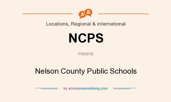 What does NCPS mean? It stands for Nelson County Public Schools