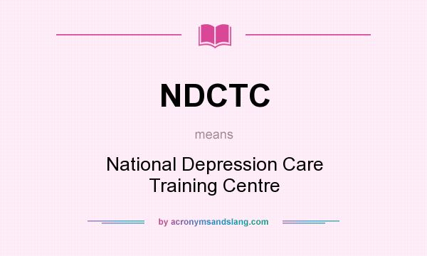 What does NDCTC mean? It stands for National Depression Care Training Centre