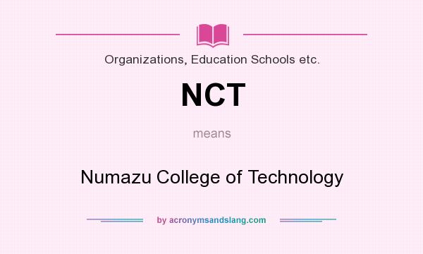 What does NCT mean? It stands for Numazu College of Technology