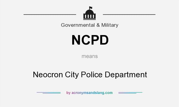 What does NCPD mean? It stands for Neocron City Police Department