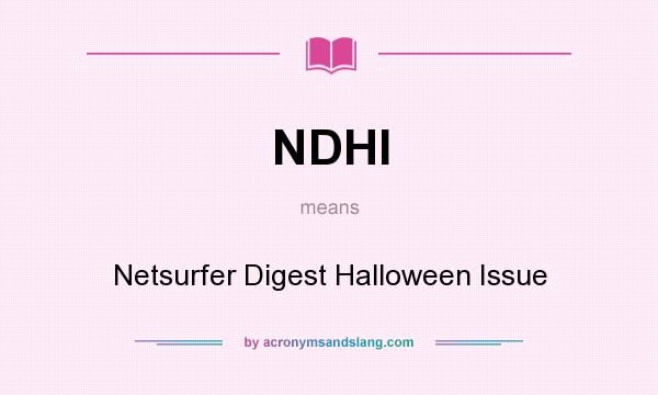 What does NDHI mean? It stands for Netsurfer Digest Halloween Issue
