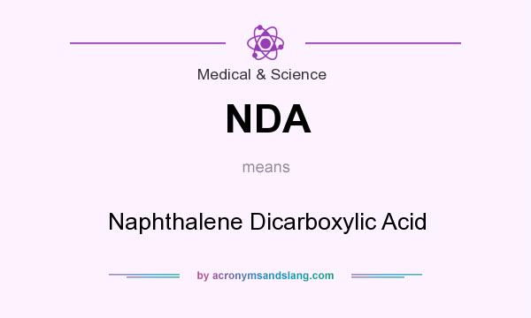 What does NDA mean? It stands for Naphthalene Dicarboxylic Acid