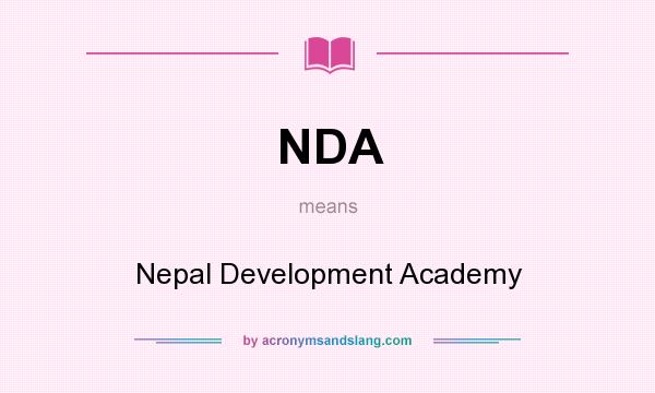 What does NDA mean? It stands for Nepal Development Academy
