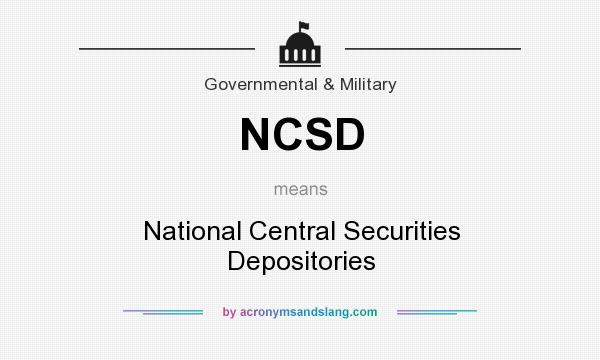 What does NCSD mean? It stands for National Central Securities Depositories