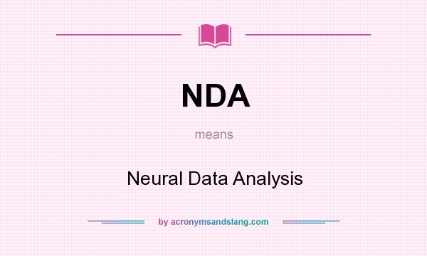 What does NDA mean? It stands for Neural Data Analysis