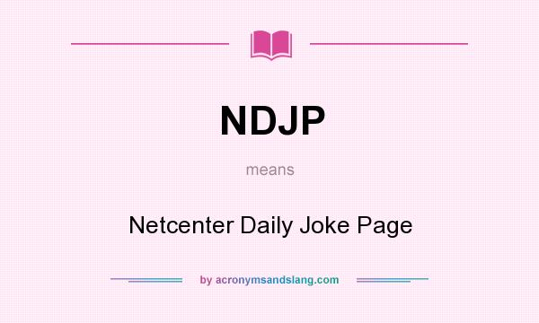 What does NDJP mean? It stands for Netcenter Daily Joke Page