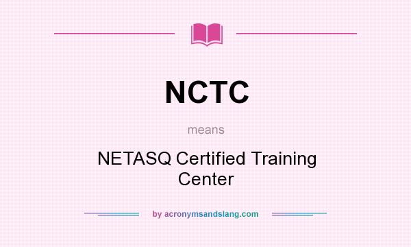 What does NCTC mean? It stands for NETASQ Certified Training Center