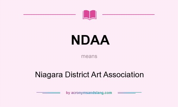 What does NDAA mean? It stands for Niagara District Art Association
