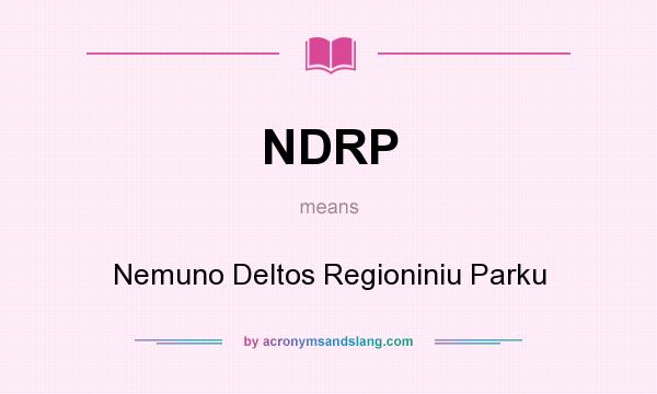 What does NDRP mean? It stands for Nemuno Deltos Regioniniu Parku