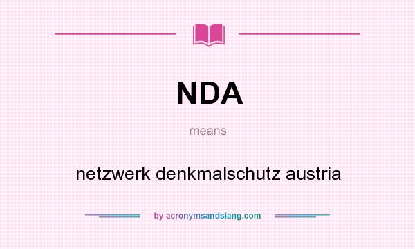 What does NDA mean? It stands for netzwerk denkmalschutz austria