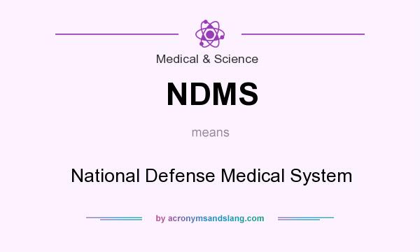 What does NDMS mean? It stands for National Defense Medical System