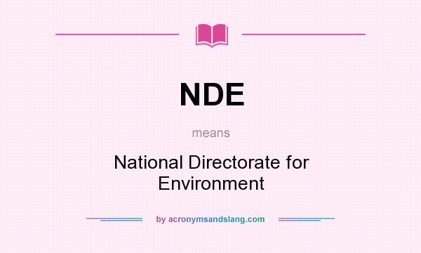What does NDE mean? It stands for National Directorate for Environment